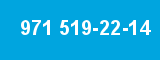971 519-22-14